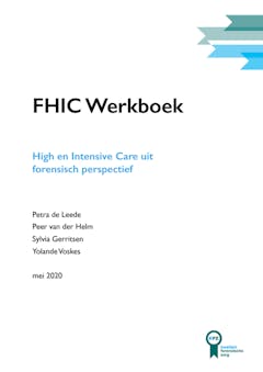 FHIC Werkboek. High en Intensive Care uit forensisch perspectief