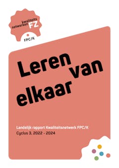 Landelijk rapport Kwaliteitsnetwerk FPC/K cyclus 3